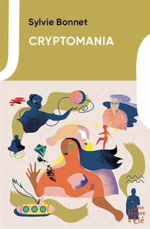 Cryptomania - Sylvie Bonnet