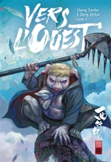 Vers l'Ouest. Vol. 5 - Jian he Zheng