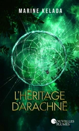 L'héritage d'Arachné - Marine Kelada