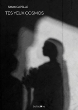 Tes yeux cosmos - Simon Capelle