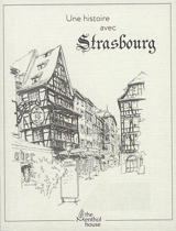 Une histoire avec Strasbourg : rue du Marocain - Anne Calife