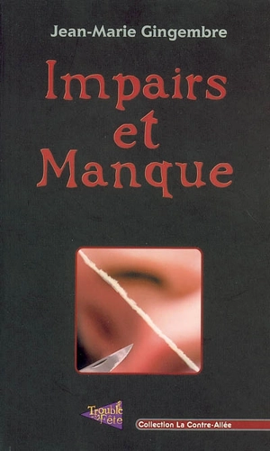 Impairs et manque - Jean-Marie Gingembre