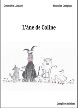 L'âne de Coline - Geneviève Liautard