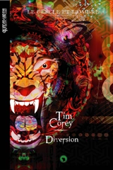 Le cercle et l'ombre. Vol. 2. Diversion - Tim Corey