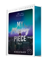 My missing piece. Vol. 2 - Acacia Black