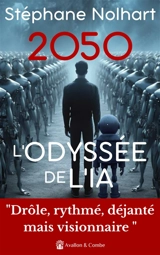 2050, l'odyssée de l'IA - Stéphane Nolhart