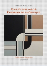 Tour d'y voir. Panorama de la critique - Pierric Maelstaf