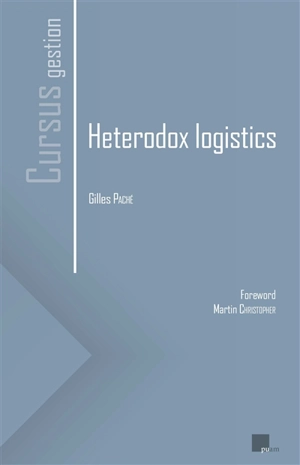 Heterodox logistics - Gilles Paché