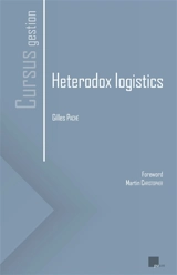 Heterodox logistics - Gilles Paché