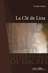 La clé de Lina - Frieda Ludwig