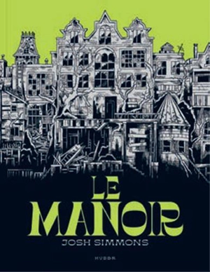 Le manoir - Josh Simmons