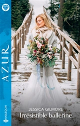Irrésistible ballerine - Jessica Gilmore