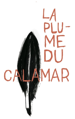 La plume du calamar - Sven Bodenmüller