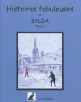 Histoires fabuleuses. Vol. 2 - Sylda