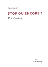 Stop ou encore ? - Eric Lamiroy