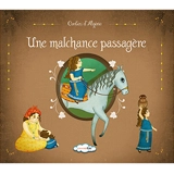 Contes d'Algérie. Une malchance passagère - Ouarda Akif