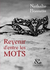 Revenir d'entre les mots - Nathalie Florentin