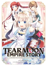 Tearmoon empire story. Vol. 1 - Nozomu Mochitsuki