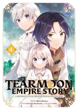Tearmoon empire story. Vol. 4 - Nozomu Mochitsuki