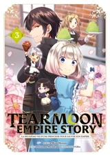 Tearmoon empire story. Vol. 3 - Nozomu Mochitsuki