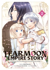Tearmoon empire story. Vol. 2 - Nozomu Mochitsuki