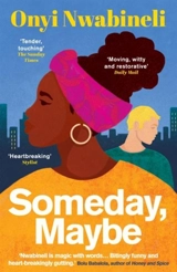 Someday, Maybe - Nwabineli, Onyi