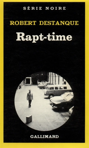 Rapt-Time - Robert Destanque