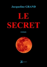 Le secret - Jacqueline Grand