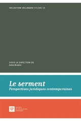 Le serment : perspectives juridiques contemporaines