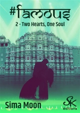Famous. Vol. 2. Two hearts, one soul - Sima Moon