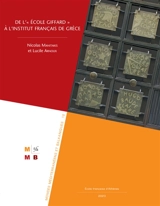 De l'Ecole Giffard à l'Institut français de Grèce - Nicolas Manitakis