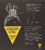 Les analogues du réel - Armand Gatti