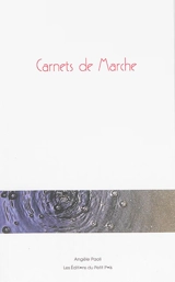 Carnets de marche - Angèle Paoli