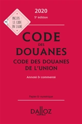 Code des douanes 2020. Code des douanes de l'Union 2020