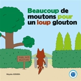 Beaucoup de moutons pour un loup glouton - Mayuko Kishira