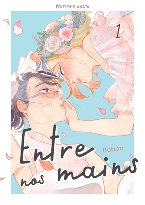 Entre nos mains. Vol. 1 - Battan