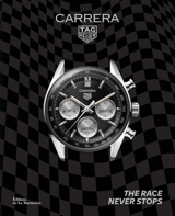 Carrera Tag Heuer : the race never stops - Nicholas Biebuyck