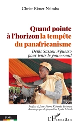 Quand pointe à l'horizon la tempête du panafricanisme : Denis Sassou Nguesso pour tenir le gouvernail - Christ Risnet Nsimba
