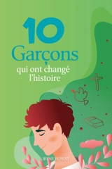 10 garçons qui ont changé l'histoire - Irene Howat