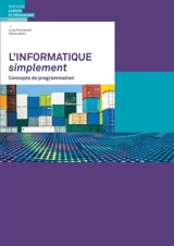 L'informatique simplement : concepts de programmation - Juraj Hromkovic