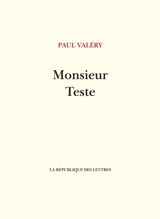 Monsieur Teste - Paul Valéry