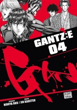 Gantz : E. Vol. 4 - Hiroya Oku