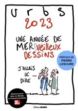 2023, une année de merveilleux dessins - Rodolphe Urbs