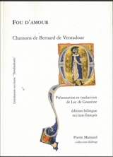 Fou d'amour - Bernard de Ventadour