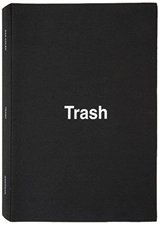Dan Colen : Trash - Josh Smith
