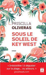 Sous le soleil de Key West - Priscilla Oliveras