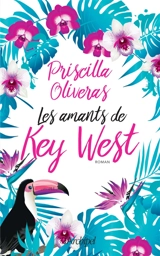 Les amants de Key West - Priscilla Oliveras
