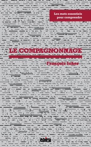 Le compagnonnage - François Icher