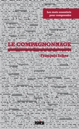 Le compagnonnage - François Icher