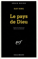 Le pays de Dieu - Ray Ring